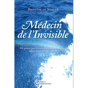 Médecin de l'invisible