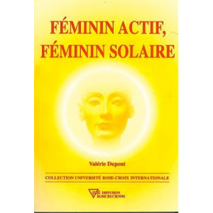 Féminin actif. féminin solaire