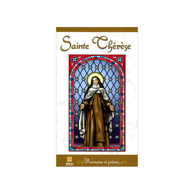 Sainte Thérèse - Neuvaine et prières - Collectif