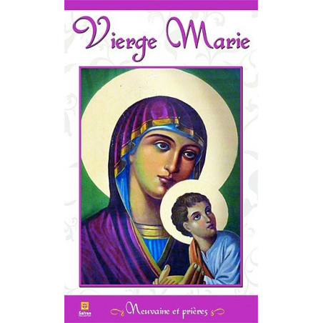 Vierge Marie - Neuvaine et prières - Collectif