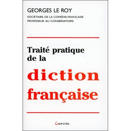 Traite pratique de la diction française