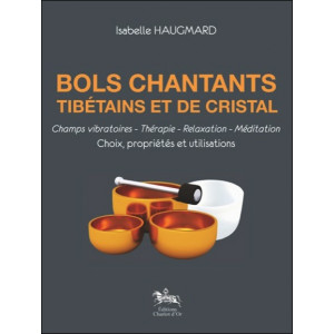 Bols chantants tibétains et de cristal